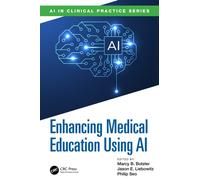 Enhancing Medical Education Using AI