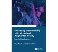 Enhancing Modern Living with Virtual and Augmented Reality : Practical Applications
