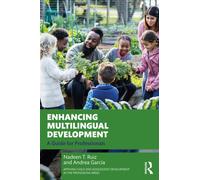 Enhancing Multilingual Development : A Guide for Professionals