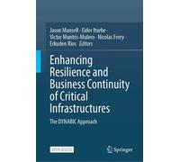 Enhancing Resilience and Business Continuity of Critical Infrastructures: The DYNABIC Approach