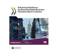 Enhancing Resilience by Boosting Digital Business Transformation in Ukraine