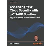 Enhancing Your Cloud Security with a CNAPP Solution: Unlock the full potential of Microsoft Defender for Cloud to fortify your cloud security