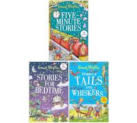Enid Blyton Bumper Short Story Collection 3 Books Set (Five-Minute Stories, Stories for Bedtime & Stories of Tails and Whiskers)