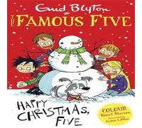 Enid Blyton Famous Five Colour Short Stories: Happy Christmas, Five Paperback Enid Blyton Multicolor
