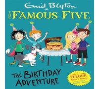 Enid Blyton Famous Five Colour Short Stories: The Birthday Adventure Paperback Enid Blyton Multicolor