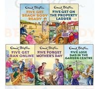enid blyton for grown ups 5 books collection set - five get on the property ladder, five get beach body ready, five get gran online, five forget mother's day, five lose dad in the garden centre