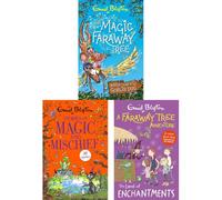 Enid Blyton Magic Faraway Tree Collection: 3-Book Set (Adventure of the Goblin Dog, Stories of Magic and Mischief & The Land of Enchantments) - Paperback