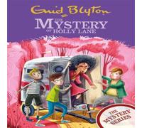 Enid Blyton The Find-Outers: The Mystery Series: The Mystery of Holly Lane Book Enid Blyton Multicolor
