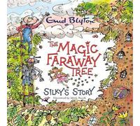 Enid Blyton The Magic Faraway Tree: Silky's Story Paperback Book Enid Blyton Multicolor