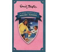 ENID BLYTON UPPER FOURTH AT MALORY TOWERS 4