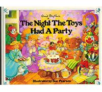 Enid Blyton's the Night the Toys Had a Party