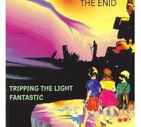 Enid - Tripping the Light Fantastic