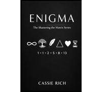 Enigma: 1 (Shattering the Matrix)