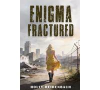 Enigma Fractured: When the cure is inside you, everyone becomes a threat.