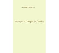 Enigma of Giorgio De Chirico, The