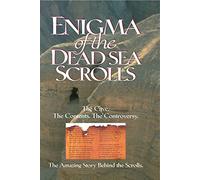 Enigma of the Dead Sea Scrolls