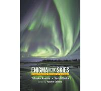 Enigma Of The Skies: Unveiling The Secrets Of Auroras