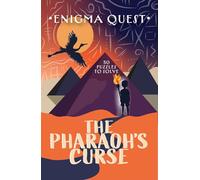 Enigma Quest - The Pharaoh's Curse: An Ancient Egypt Mystery Puzzle Book for Kids
