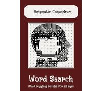 Enigmatic Conundrum Word Search Puzzle Book: Word Searches with Easy to Read Print about middle school level words, cognitive exercise, and mental ... Gift for Vacations, Holidays, and Free Times