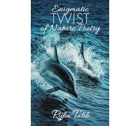 Enigmatic Twist of Nature Poetry