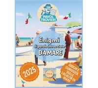 Enigmi di parole intrecciate da mare: Sfide e curiosità tra le onde, per un’estate di puzzle, giochi, risate e scoperte. Con soluzioni incluse e caratteri grandi.
