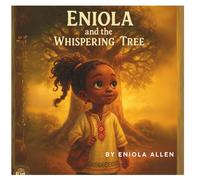 Eniola and The Whispering Tree