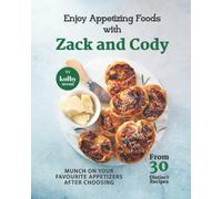 Enjoy Appetizing Foods with Zack and Cody: Munch On Your Favourite Appetizers After Choosing From 30 Distinct Recipes