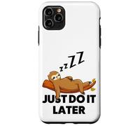 Enjoy Do It Later Cool Funny Sarcastic Lazy Sloth Sleep Fun Case for iPhone 11 Pro Max