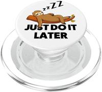 Enjoy Do It Later Cool Funny Sarcastic Lazy Sloth Sleep Fun PopSockets PopGrip for MagSafe