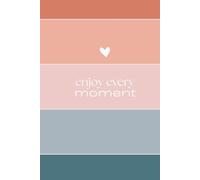 Enjoy every moment notebook: Colourful striped notebook (Create your dreams)