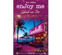enJoy me: Gefesselt von Dir