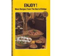 Enjoy!: More Recipes from the Best of Bridge (Best Selling Series)