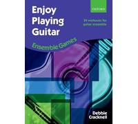 Enjoy Playing Guitar: Ensemble Games: 34 workouts for guitar ensemble