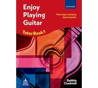 Enjoy Playing Guitar Tutor Book 1 + CD: First steps in playing classical guitar (Enjoy Playing Guitar)