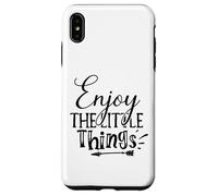 Enjoy The Little Things Everyday Inspiration Mindful Moments Case for iPhone XS Max