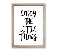 Enjoy The Little Things Typography Quote Framed Print | A3 Oak Framed Wall Art | Ready to Hang | Modern Positive Affirmations Picture | Living Room Bedroom Lounge Office