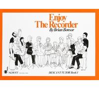 Enjoy the Recorder: A comprehensive method for group, individual and self tuition - Descant Tutor Book 1 (Bk. 1) by Bonsor, Brian (1983) Paperback