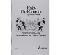 Enjoy the Recorder: Treble Teacher 1a
