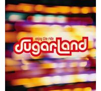 Enjoy The Ride by Sugarland (2006) Audio CD