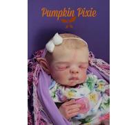 Enjoy with Love 16Inch Reborn Doll Kit Pumpkin Pixie with Belly Plate and Cloth Body Soft Touch Vinyl Unfinished Unpainted Doll Parts