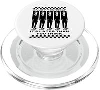 Enjoy Yourself, It's Later Than 2 Tone Ska Music PopSockets PopGrip for MagSafe