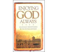 Enjoying God Always: 366 Daily Devotions