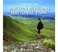 Enjoying the Brecon Beacons National Park