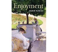 Enjoyment: The Moral Significance of Styles of Life