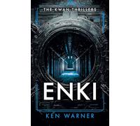 Enki: 9 (The Kwan Thrillers)