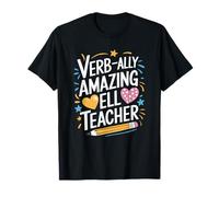 ENL English Language Teaching, Verb-Ally Amazing ELL Teacher T-Shirt