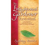 Enlightened Gardener Revisited, The: 2