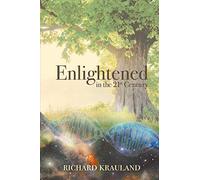 Enlightened in the 21st Century