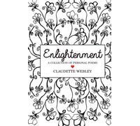 Enlightenment: A Collection Of Personal Poems