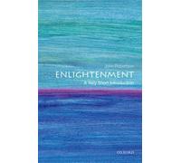 ENLIGHTENMENT by John Professor of the History of Political Thought, University